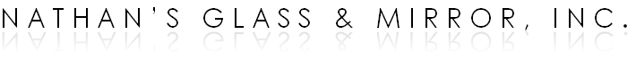 N A T H A N ’ S   G L A S S   &   M I R R O R ,   I N C .